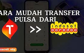 Bisakah Transfer Pulsa Dari Telkomsel Ke Indosat