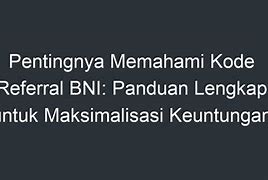 Kode Referral Bni Lupa